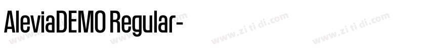 AleviaDEMO Regular字体转换 AleviaDEMO Regular字体转换